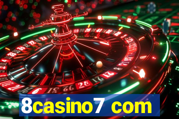 8casino7 com